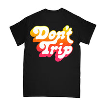 Load image into Gallery viewer, Don&#39;t Trip Drop Shadow T-Shirt - Black
