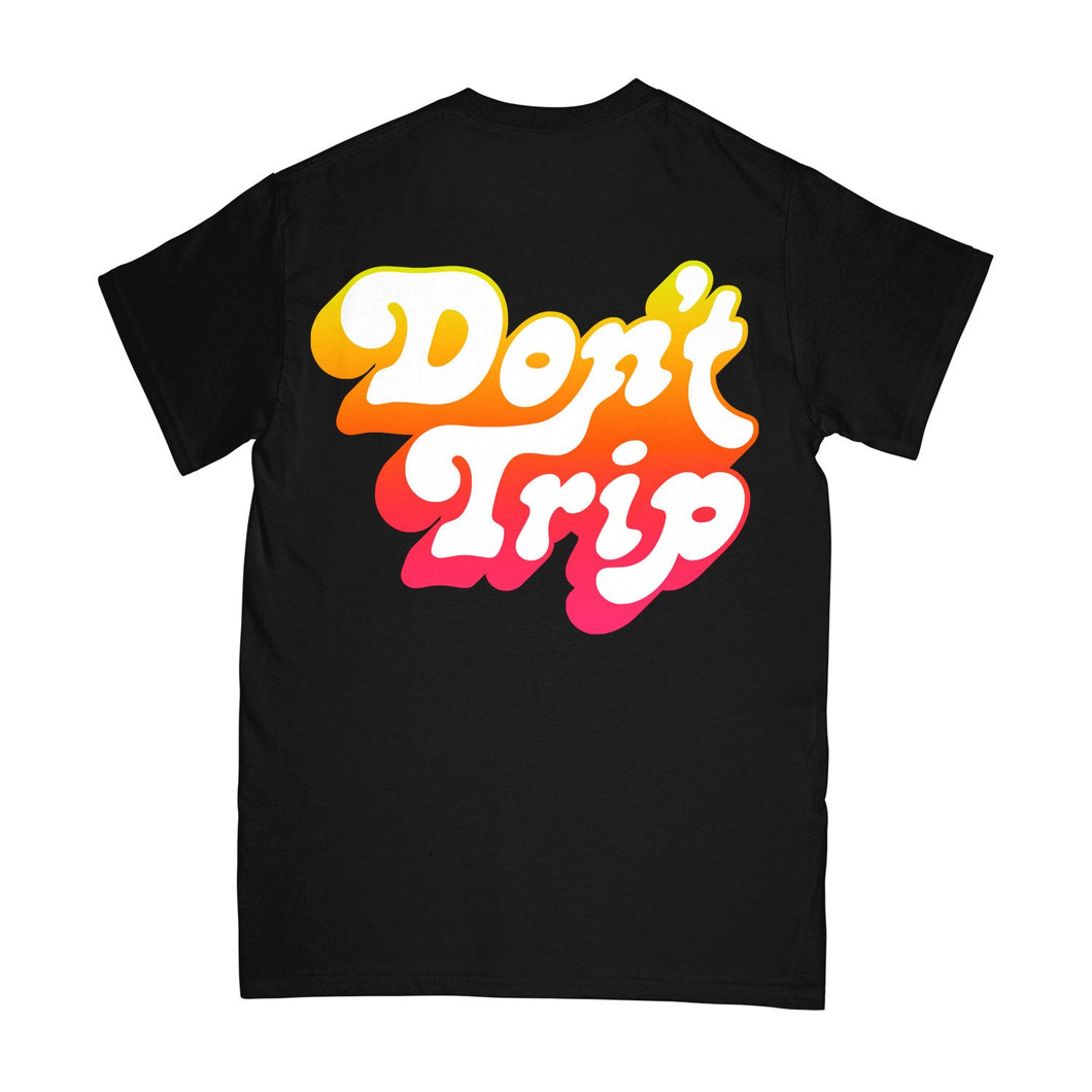 Don't Trip Drop Shadow T-Shirt - Black